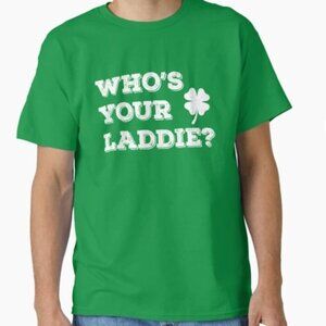 ST PATRICK’S DAY WHO’S YOUR LADDIE? SHAMROCK GREEN MEN’S T-SHIRT LARGE GUC
